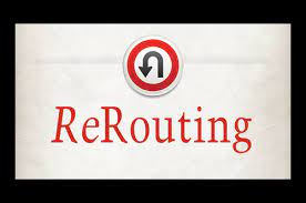 REROUTED AND RESTRUCTURING